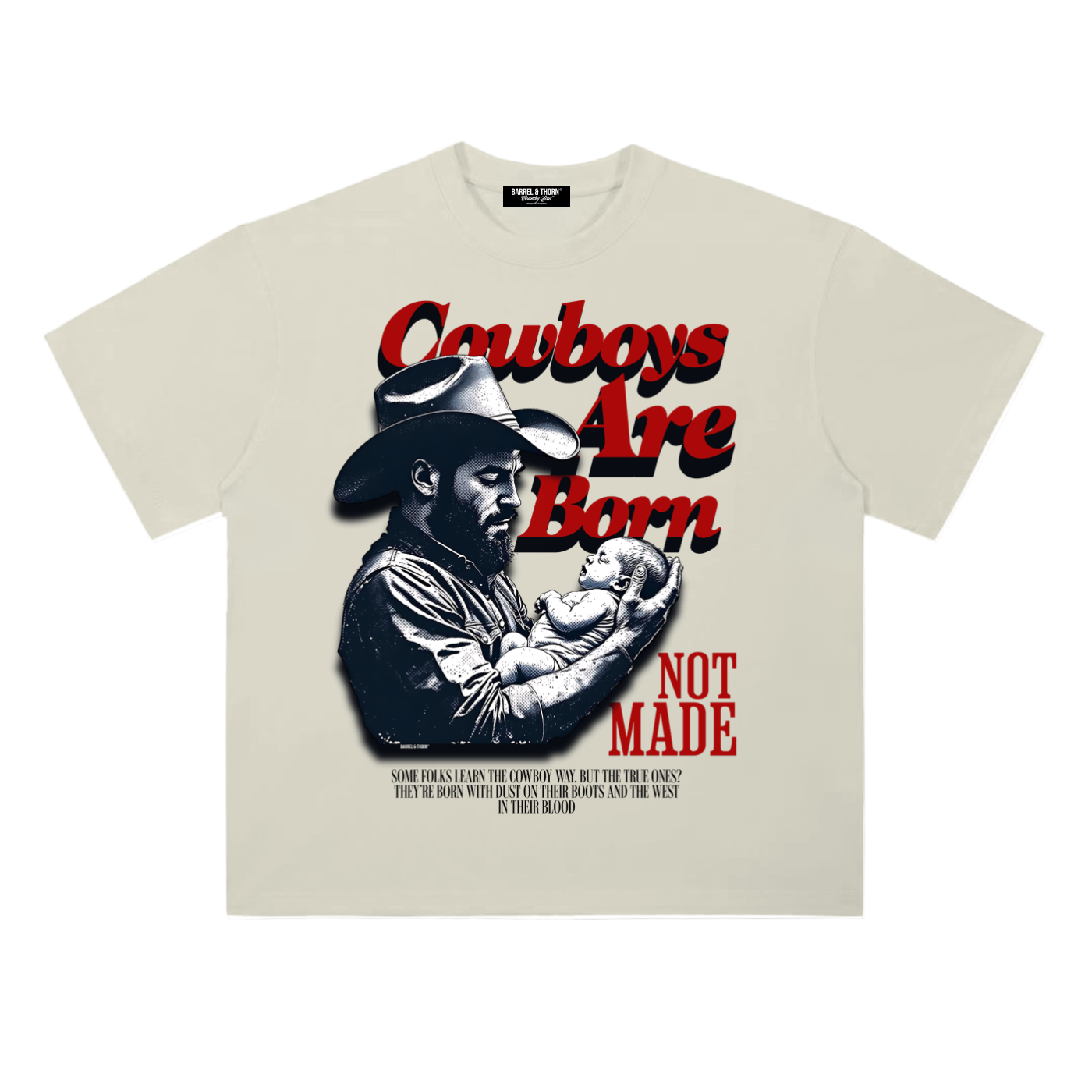 Cowboys Are Born T-shirt
