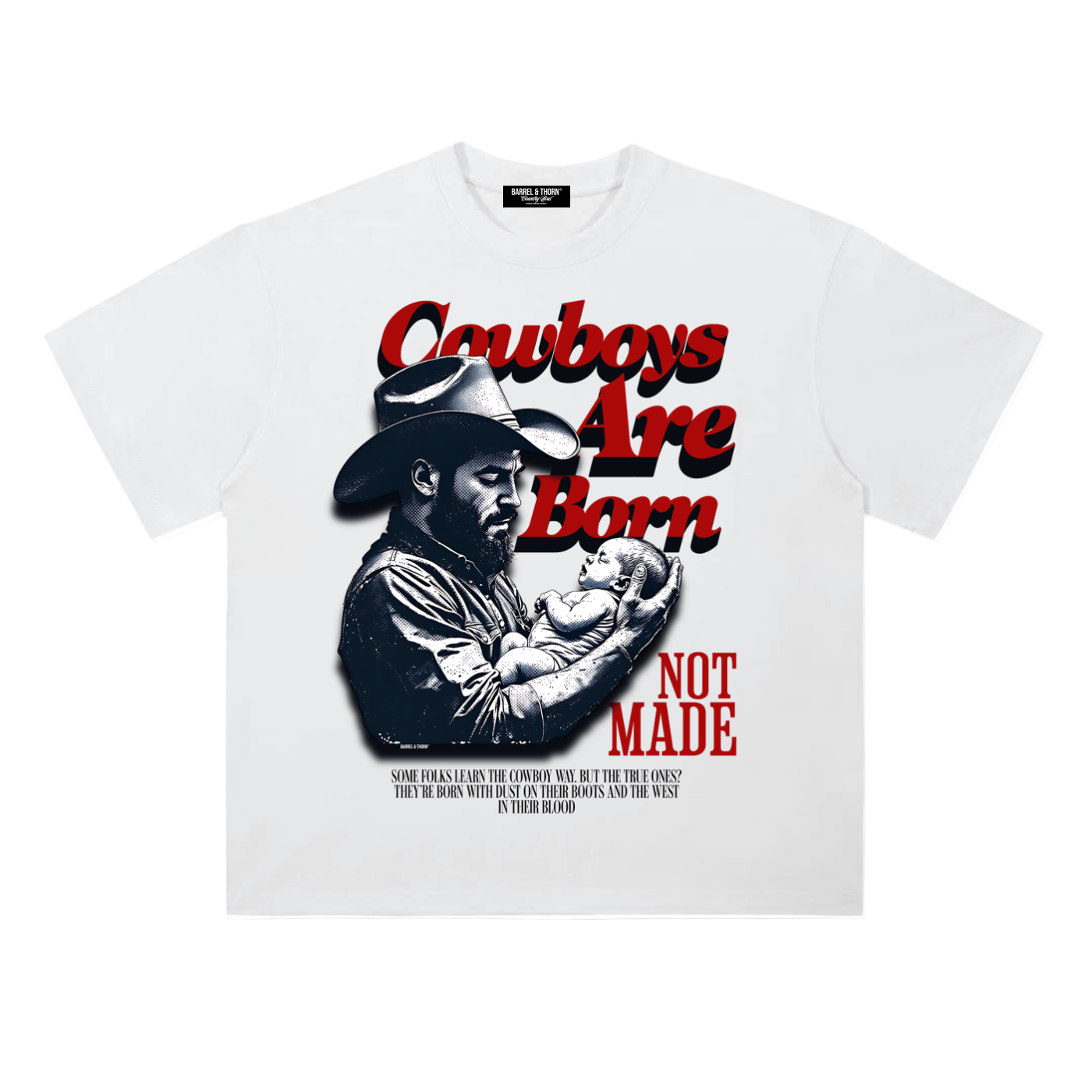 Cowboys Are Born T-shirt